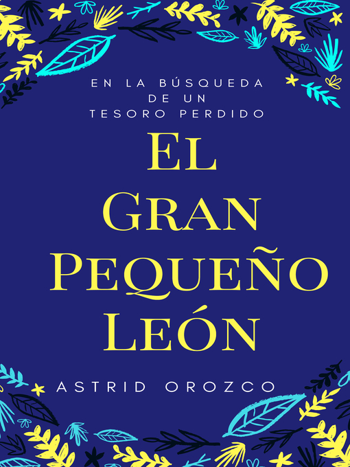 Title details for En la búsqeda de un tesoro perdido by Astrid Orozco - Available